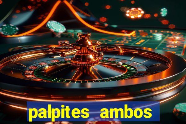 palpites ambos marcam hoje